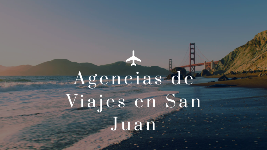 Agencias de Viajes en San Juan
