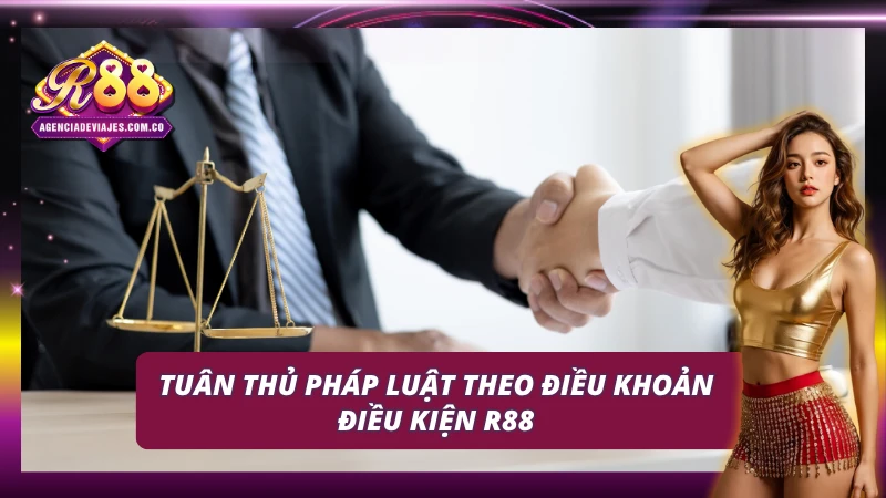 Thực thi đúng pháp luật theo điều khoản điều kiện tại R88