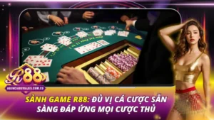 Sảnh Game R88