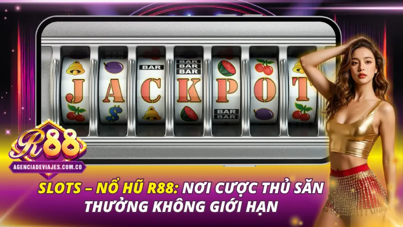 Slots – Nổ Hũ R88